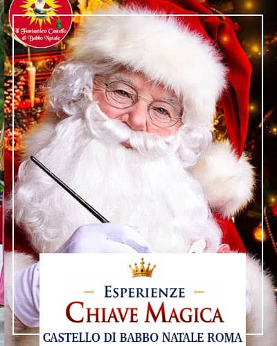 Babbo Natale Roma Castello di Lunghezza esperienza Chiave Magica